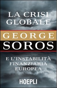 Crisi_Globale_E_L`instabilita`_Finanziaria_Europea_-Soros_George